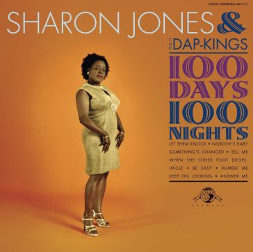 100 days, 100 nights - SHARON JONES & THE D