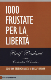 1000 frustate per la libertà