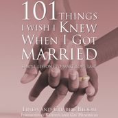 101 Things I Wish I Knew When I Got Married