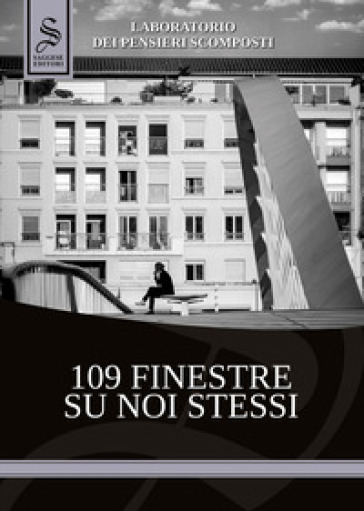 109 finestre su noi stessi