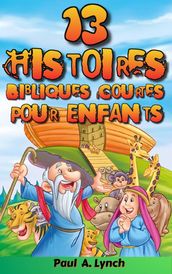 13 Histoires Bibliques Courtes Pour Enfants