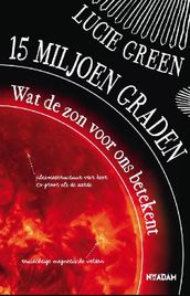 15 miljoen graden