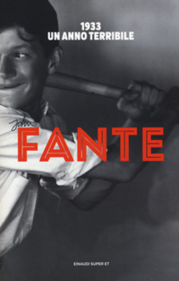 1933. Un anno terribile - John Fante