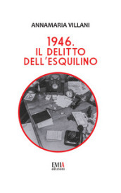 1946. Il delitto dell Esquilino