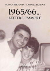 1965/66... Lettere d amore