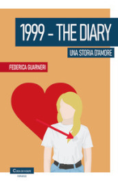 1999. The diary. Una storia d amore