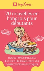 20 nouvelles en hongrois pour débutants