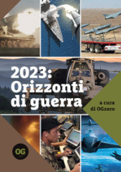 2023: orizzonti di guerra