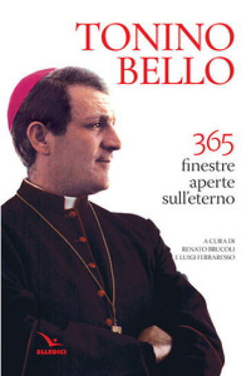 365 finestre aperte sull'eterno - Antonio Bello