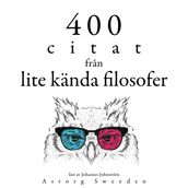 400 citat fran lite kanda filosofer