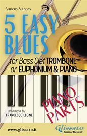 5 Easy Blues - Trombone/Euphonium & Piano (piano parts)