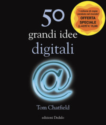 50 grandi idee digitali - Tom Chatfield