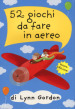 52 giochi da fare in aereo. Carte