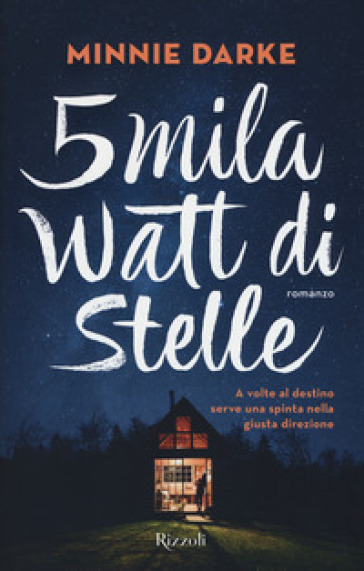 5mila watt di stelle - Minnie Darke