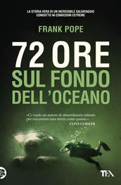 72 ore sul fondo dell oceano