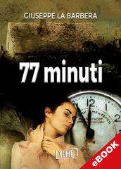 77 minuti