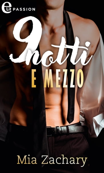 9 notti e mezzo (eLit) - Mia Zachary