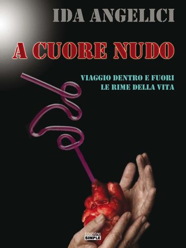 A Cuore Nudo - Ida Angelici