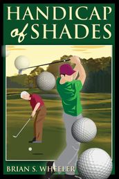 A Handicap of Shades