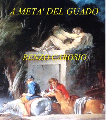 A Metà del Guado - Renzo Carosio