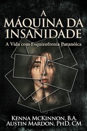 A Máquina da Insanidade