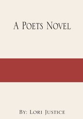 A Poets Novel