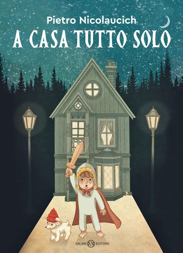 A casa tutto solo - Pietro Nicolaucich