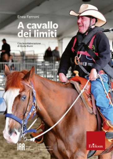 A cavallo dei limiti - Enea Ferroni