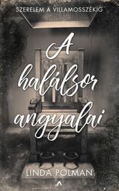 A halálsor angyalai