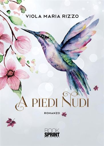 A piedi nudi - Viola Maria Rizzo