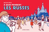 A quoi pensent les russes