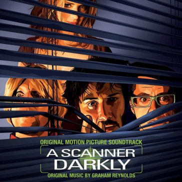 A scanner darkly - O.S.T.-A Scanner Dar