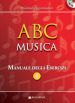 ABC musica. Manuale di teoria musicale. Con esercizi