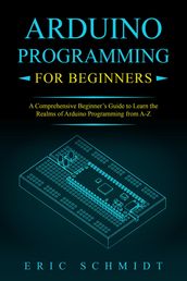 ARDUINO PROGRAMMING FOR BEGINNERS