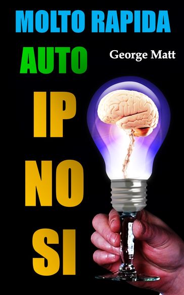 AUTO IPNOSI - Dr. George Matt