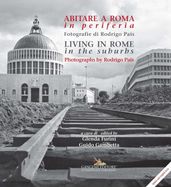 Abitare a Roma in periferia / Living in Rome in the suburbs