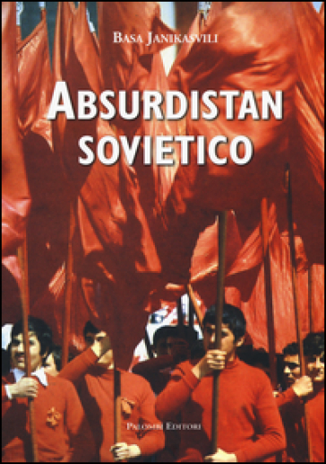 Absurdistan sovietico - Basa Janikashvili