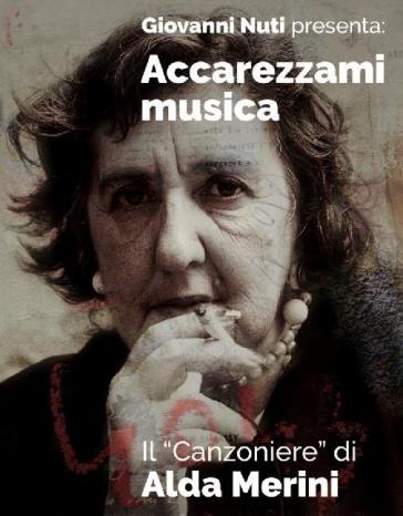 Accarezzami musica (il canzoniere di ald - Alda Merini