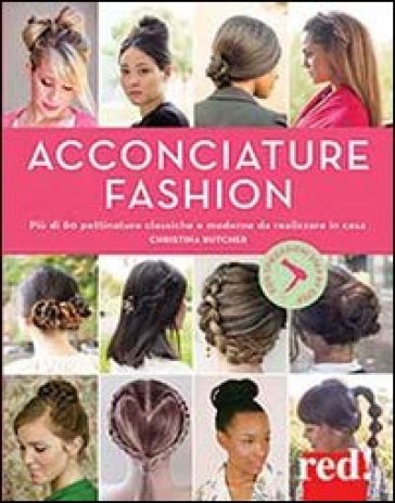 Acconciature fashion - Christina Butcher