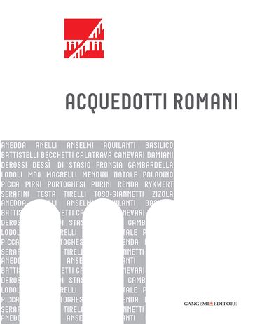 Acquedotti romani - AA.VV. Artisti Vari