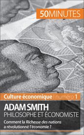 Adam Smith philosophe et économiste