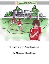 Adam dice: Non fumare