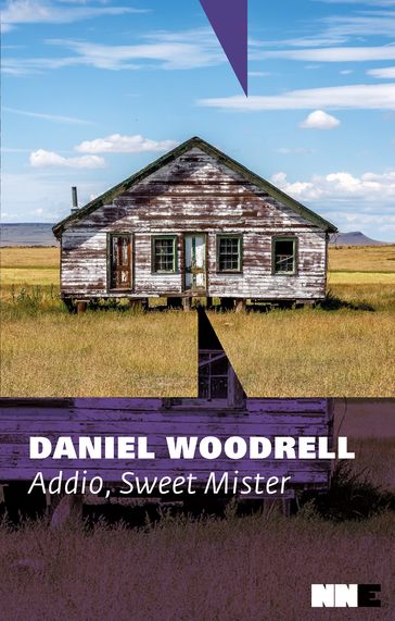 Addio, Sweet Mister - Daniel Woodrell