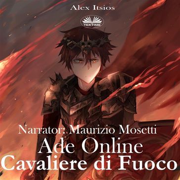 Ade Online: Cavaliere Di Fuoco - ALEX ITSIOS