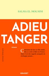 Adieu Tanger