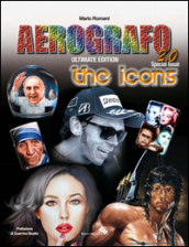 Aerografo 2.0. The icons. Ediz. illustrata