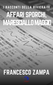 Affari sporchi, Maresciallo Maggio!