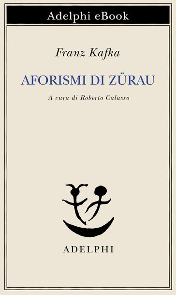 Aforismi di Zurau - Franz Kafka