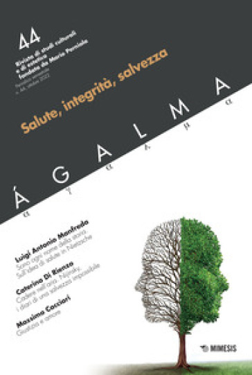 Agalma. Vol. 44: Salute, integrità, salvezza