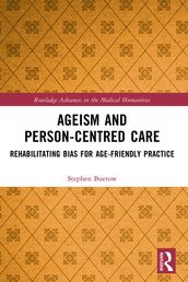 Ageism and Person-Centred Care